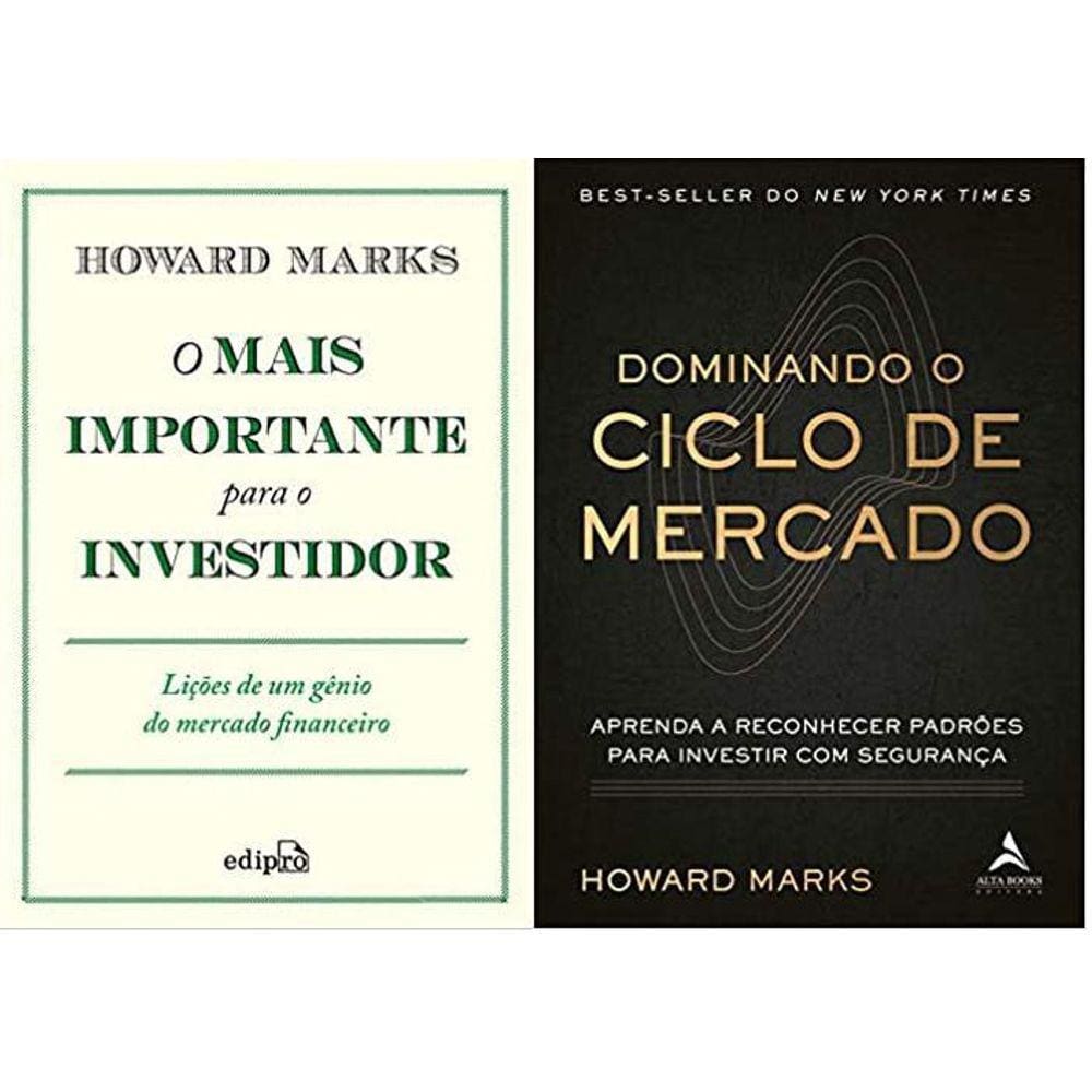 Kit 2 Livros O Mais Importante Para O Investidor + Dominando O Ciclo De Mercado