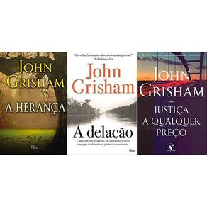 Kit 3 Livros John Grisham Herança Delação Justiça Qualquer