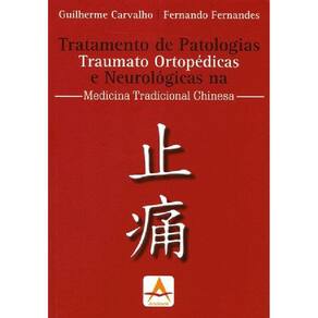 Livro Tratamento Patologias Traumato Ortopédica Neurológica