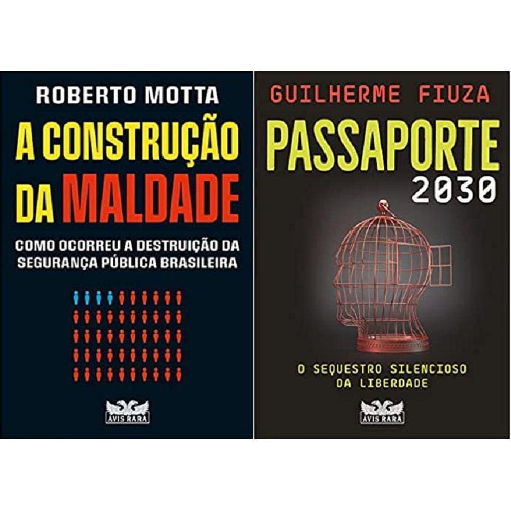 Kit 2 Livros Roberto Motta E Fiuza Passaporte 2030 + A