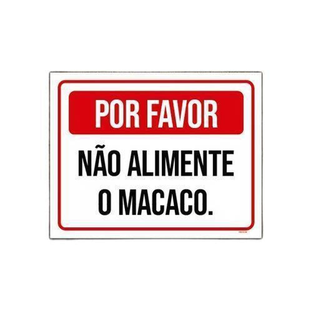 Kit 5 Placas Por Favor Não Alimente O Macaco