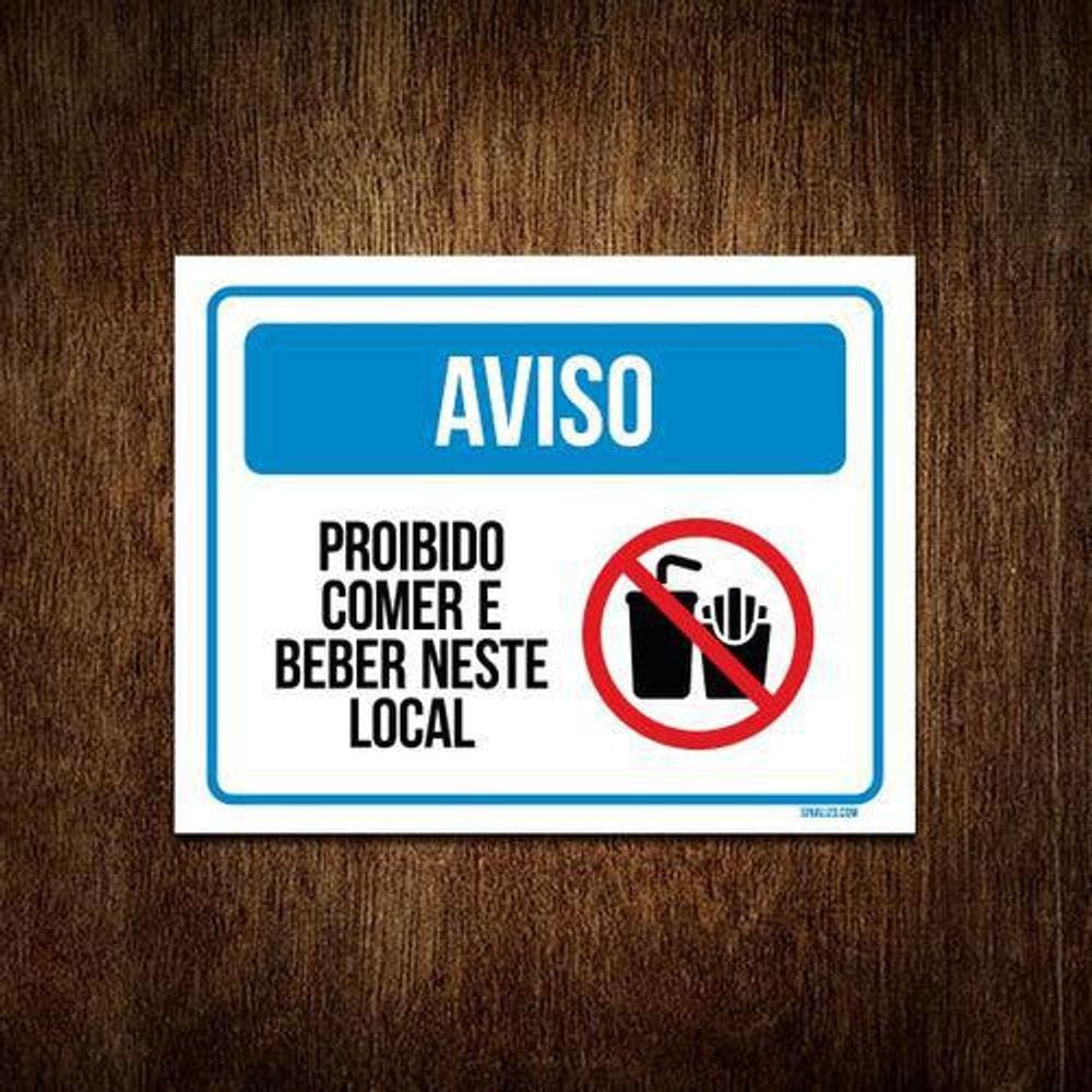 Placa Aviso Proibido Comer Beber Neste Local 18x23cm 10un