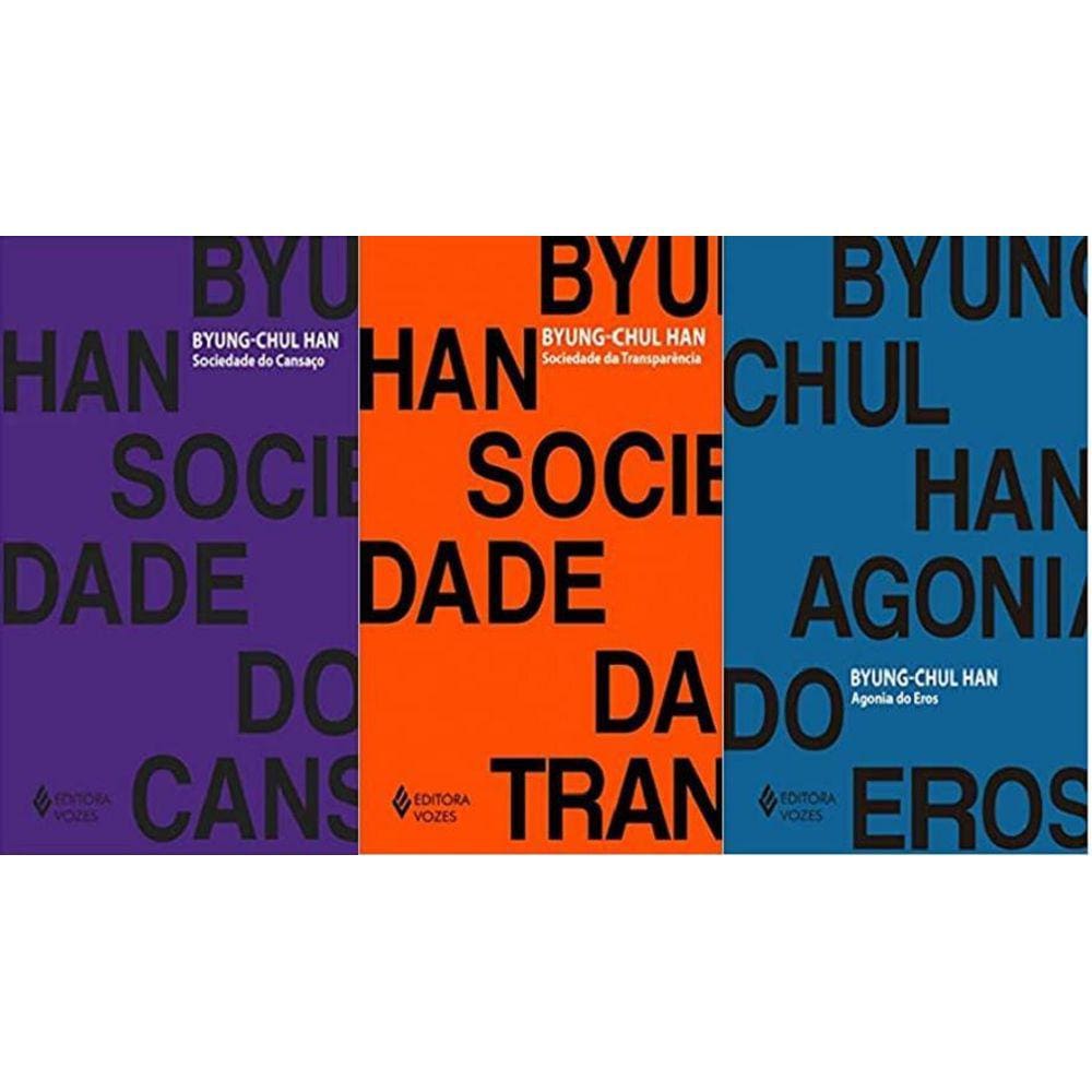 Kit 3 Livros Byung-Chul Han Sociedade Do Cansaço + Sociedade