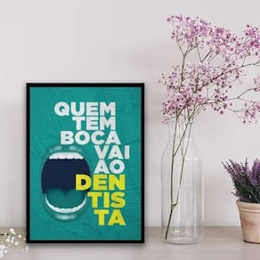 Quadro Quem Tem Boca Vai Ao Dentista 33X24Cm Vidro Preta