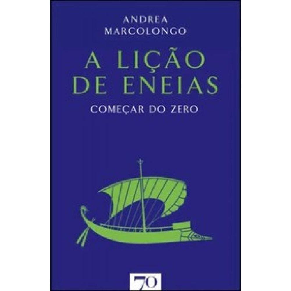 Livro A Lição De Eneias Começar Do Zero