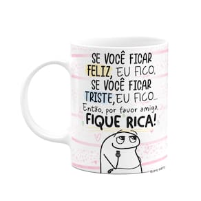 Caneca Flork Amigas -  Fique rica