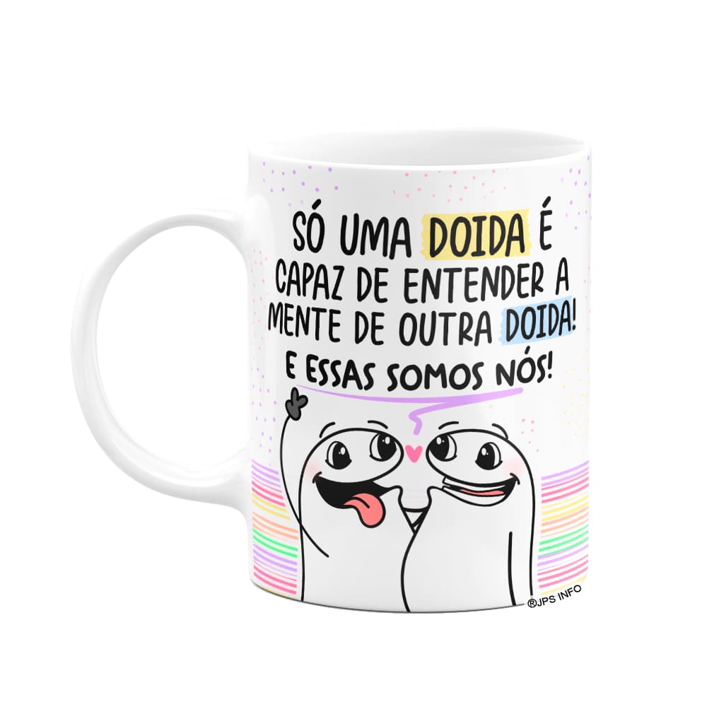 Caneca Flork Amigas - Só ela é capaz de me entender