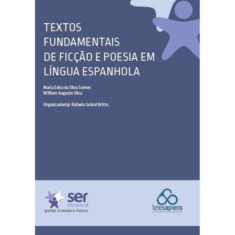 Textos Fundamentais de Ficção e Poesia em Língua Espanhola