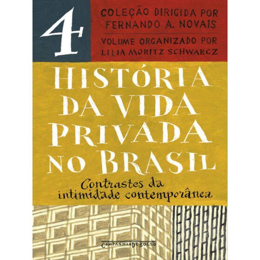 História Da Vida Privada No Brasil – Vol. 4 (Edição De Bolso) - Vol. 4