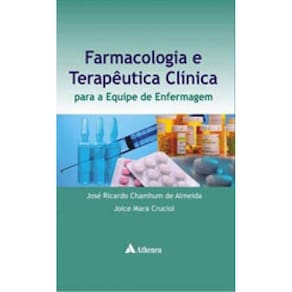Farmacologia E Terapêutica Clínica Para A Equipe De Enfermagem