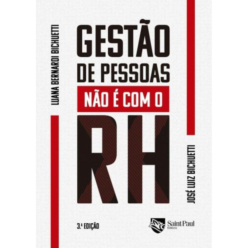 Gestao De Pessoas Nao E Com O Rh - 3A Ed