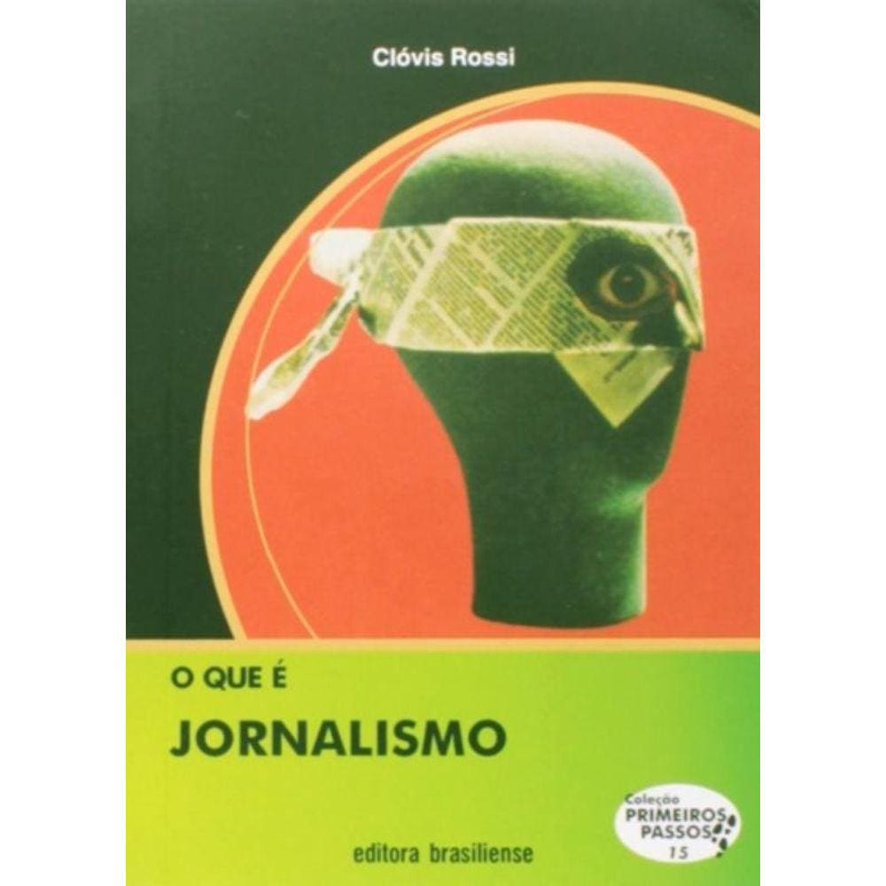 Que E Jornalismo, O