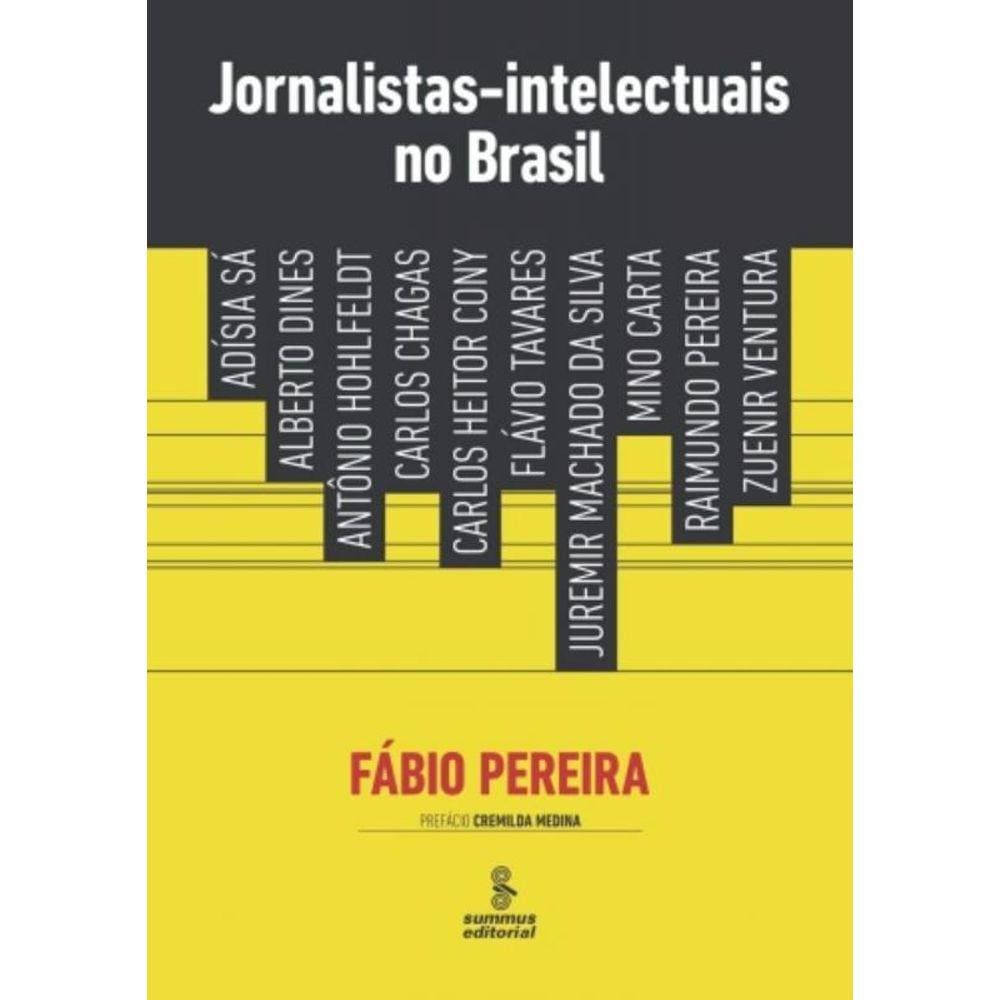 Jornalistas-Intelectuais No Brasil