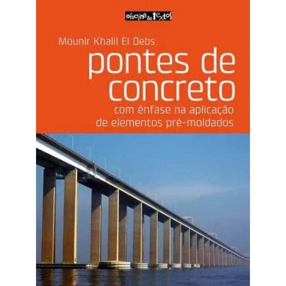 Pontes De Concreto - Com Enfase Na Aplicacao De El