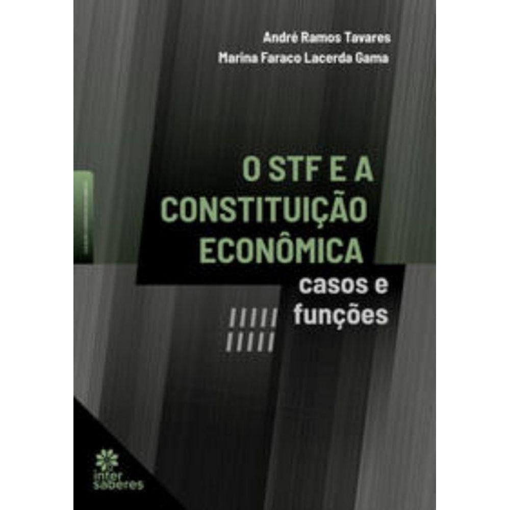 O STF e a Constituição Econômica
