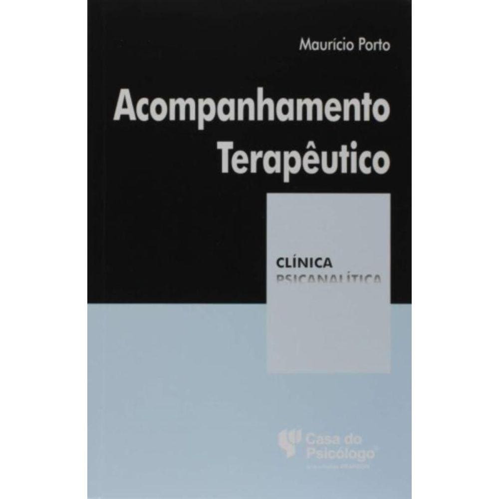 Acompanhamento Terapeutico - Colecao Clinica Psica