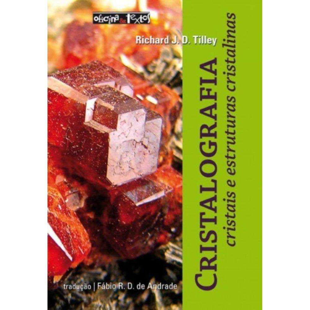 Cristalografia - Cristais E Estruturas Cristalinas
