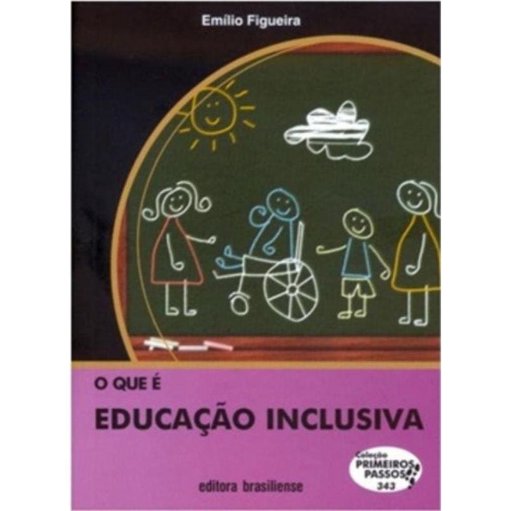 Que E Educacao Inclusiva, O