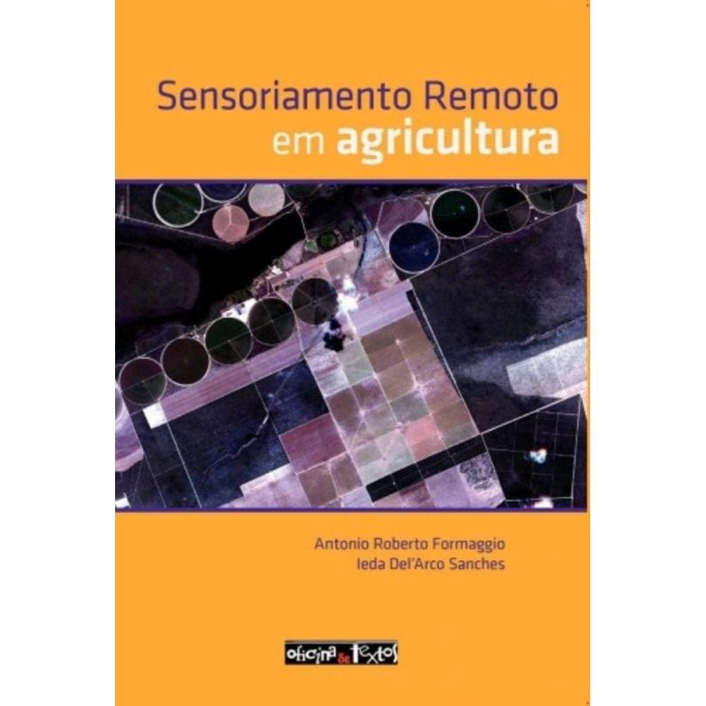 Sensoriamento Remoto Em Agricultura