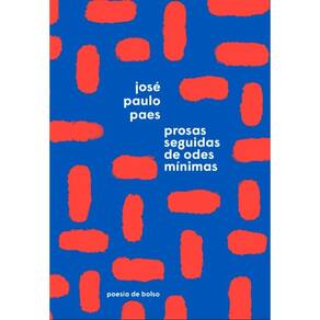 Prosas Seguidas De Odes Minimas (Edicao De Bolso)