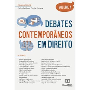 Debates contemporâneos em Direito: - Volume 4