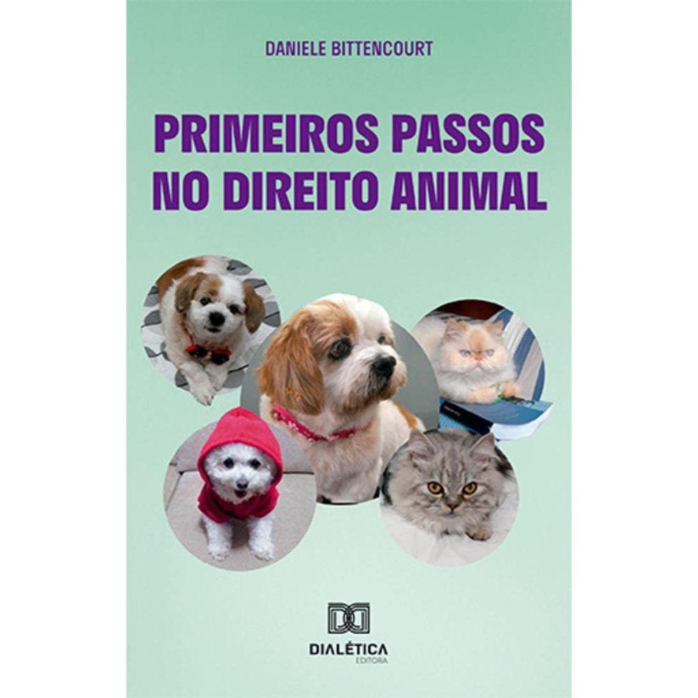 Primeiros Passos no Direito Animal