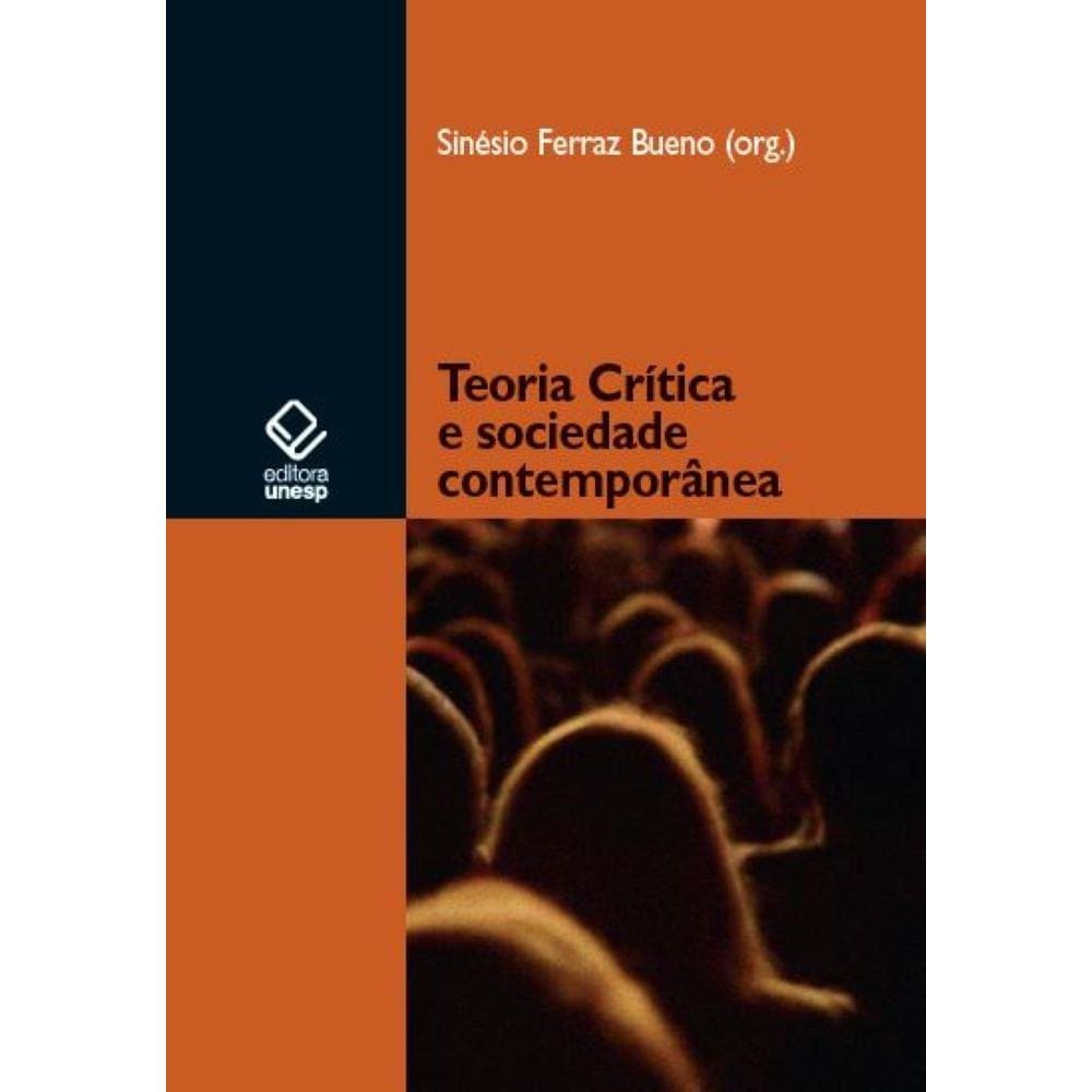 Teoria crítica e sociedade contemporânea