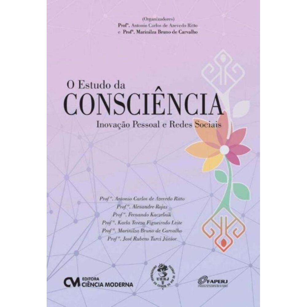 O Estudo da Consciência - Inovação Pessoal e Redes Sociais