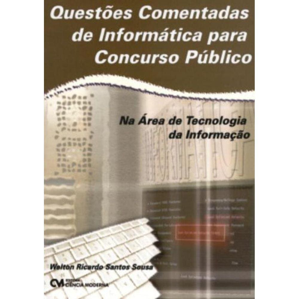 Questoes Comentadas De Informatica Para Concurso P