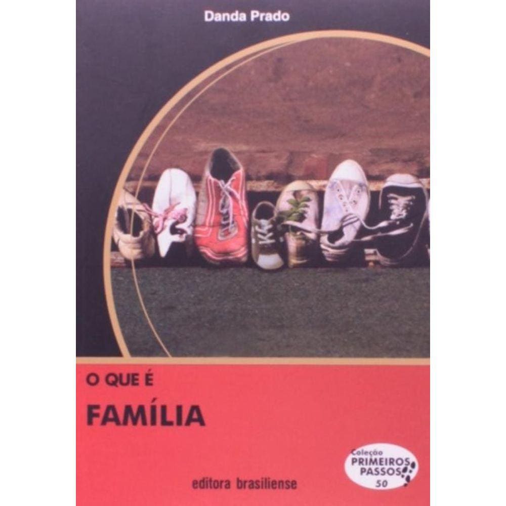 Que E Famlia, O
