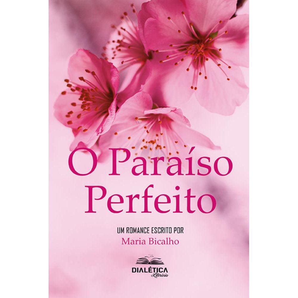 O Paraíso Perfeito