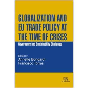 Globalization And Eu Trade Policy At The Time Of C