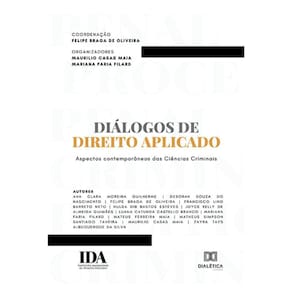 Diálogos de Direito Aplicado - Aspectos contemporâneos das ciências criminais