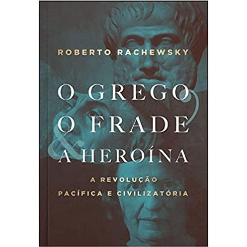 Grego O Frade E A Heroina, O - Lvm