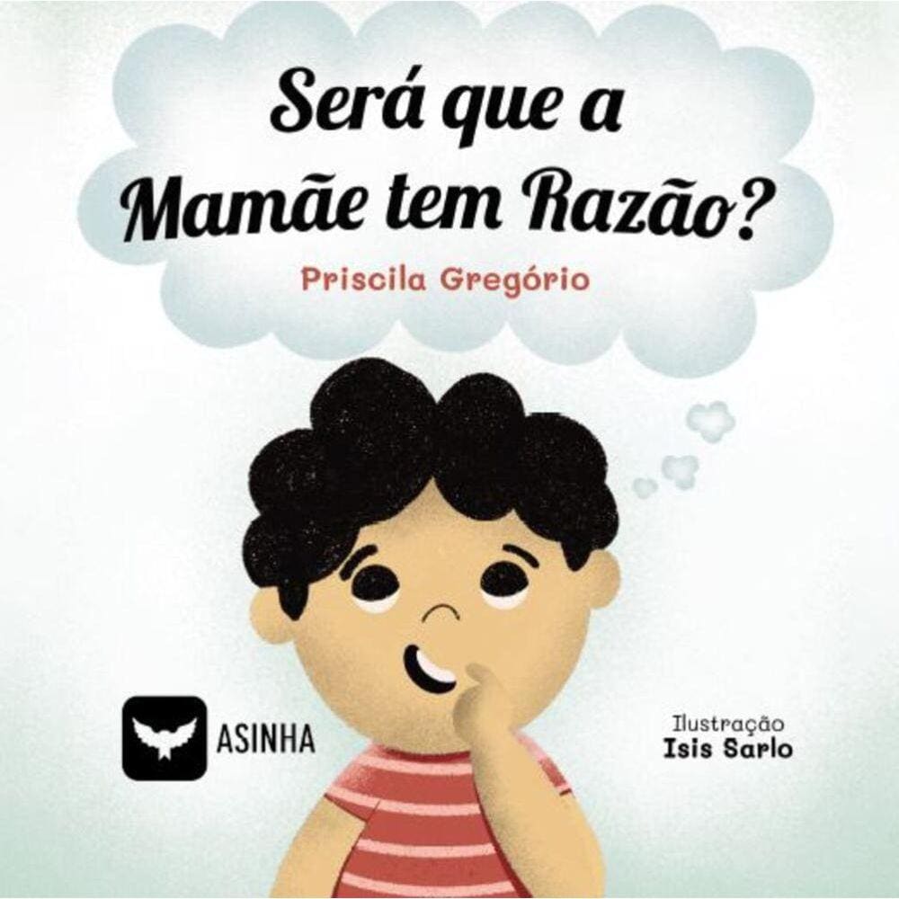 Será que a Mamãe tem Razão?