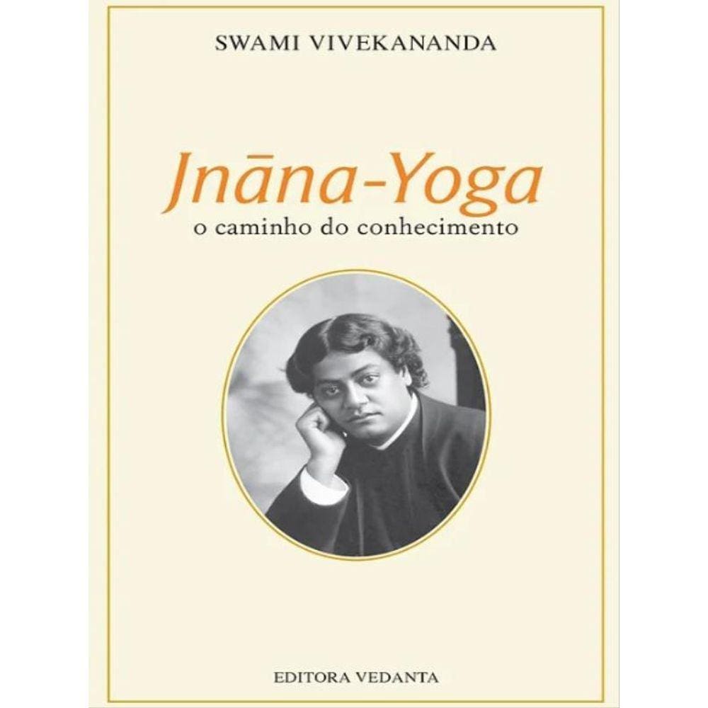 Jnãna-Yoga - O Caminho Do Conhecimento