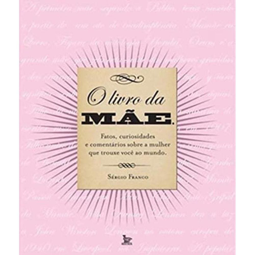 Livro Da Mae, O