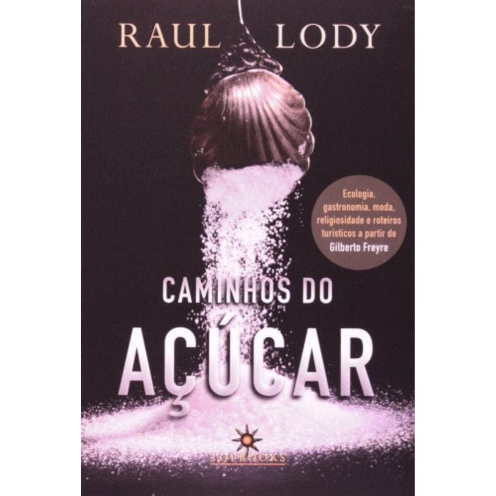 Caminhos Do Acucar