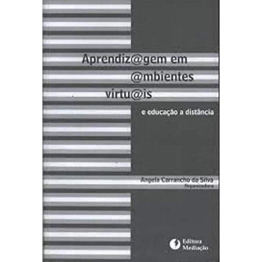 Aprendizagem Em Ambientes Virtuais E Educacao A Di