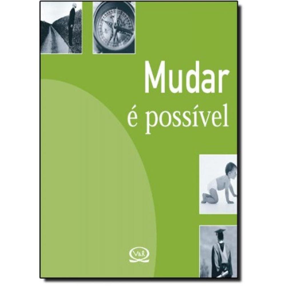Mudar É Possível