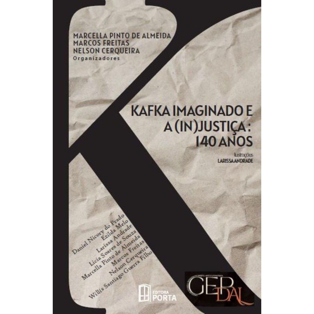 KafkaImaginado E A (In)Justica: 140 Anos??