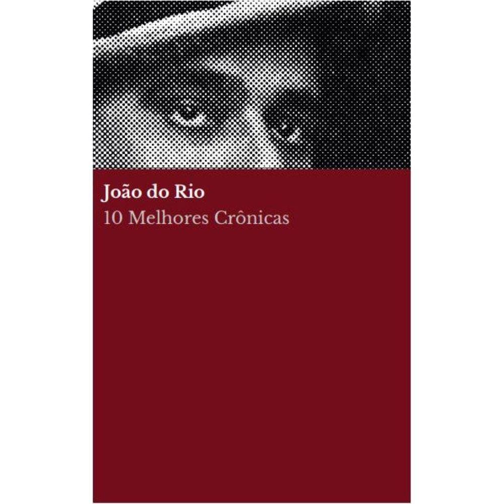 10 melhores crônicas - João do Rio