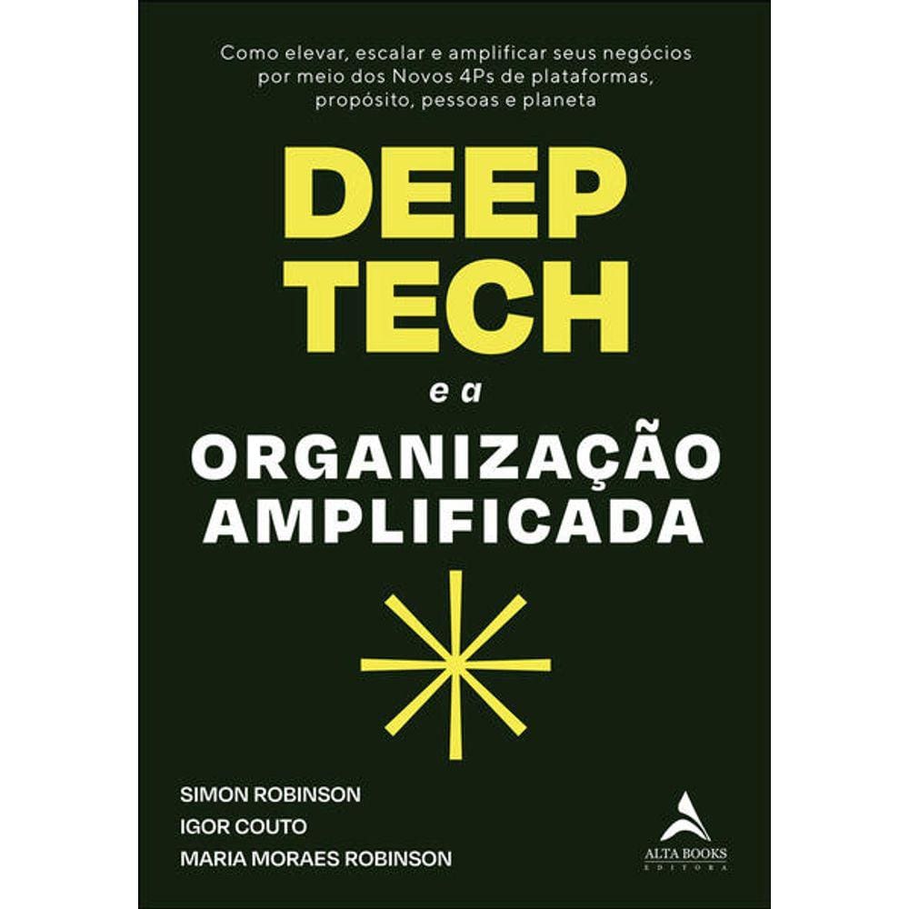 Deep Tech E A Organizacao Amplificada.