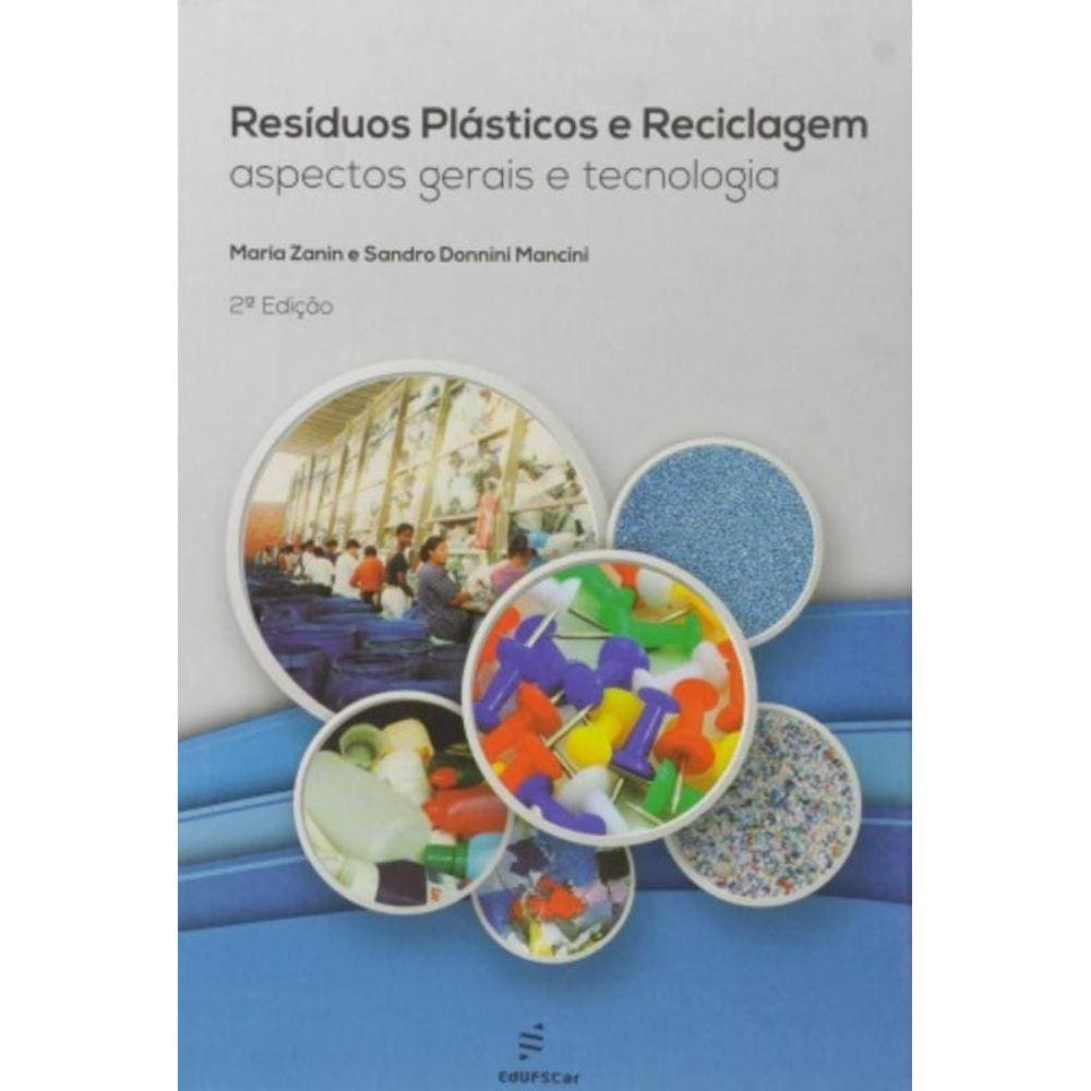 Residuos Plasticos E Reciclagem: Aspectos Gerais E