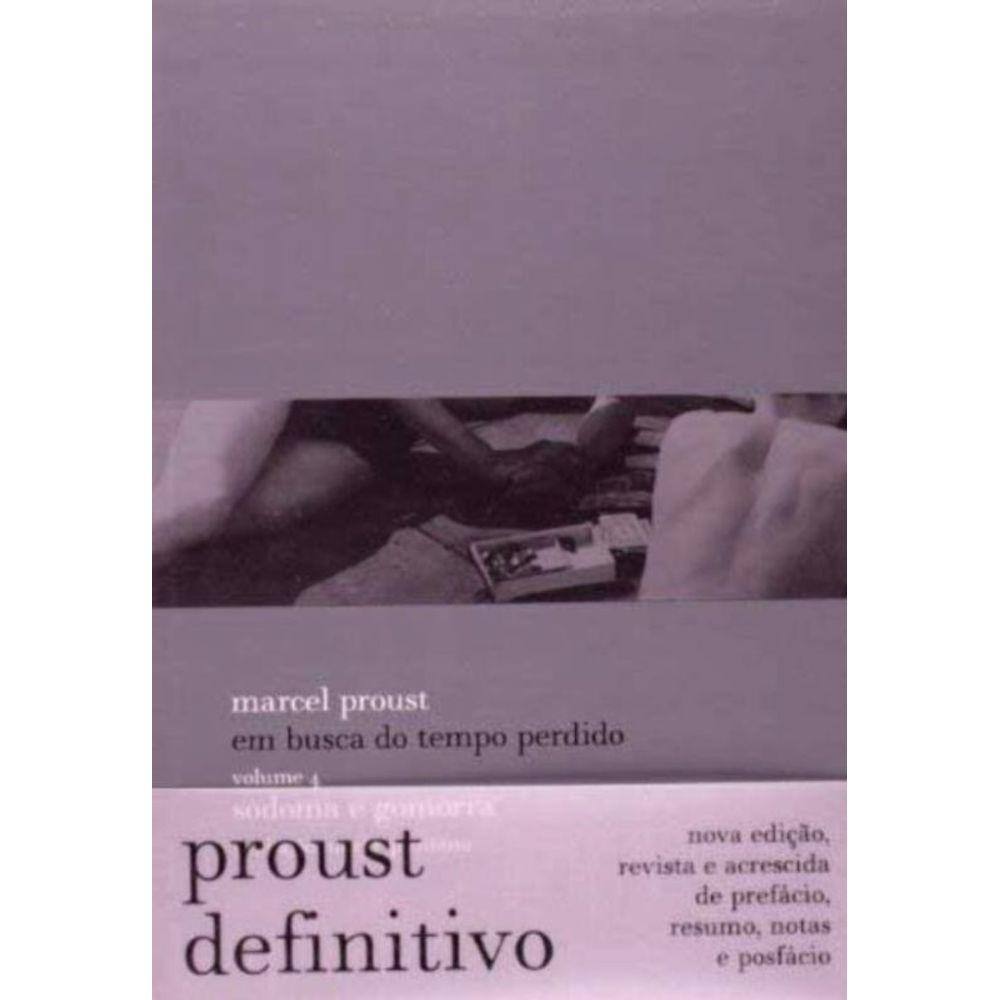 Em Busca Do Tempo Perdido V. 04 - Sodoma /Gomorra