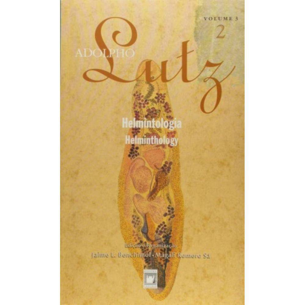 Adolpho Lutz: Obra Completa - Volume 3 - Livro 2: