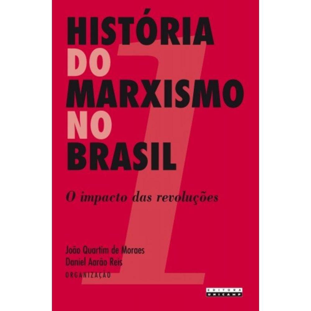 Historia Do Marxismo No Brasil