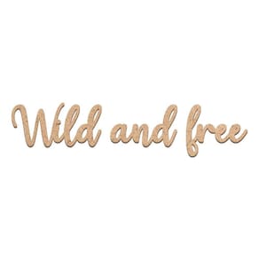Arte Wild And Free Mdf Cru 60cmx13,5cm - Cria Arte Laser Cru