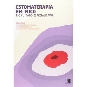 Estomaterapia em Foco e o Cuidado Especializado