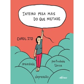Inteiro Pesa Mais Do Que Metade